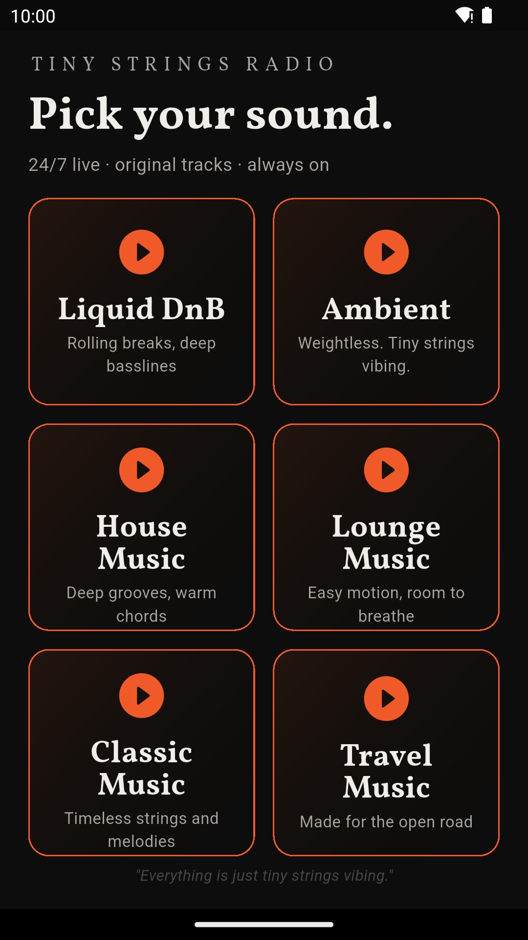 Station picker: Liquid DnB, Ambient, House Music, Lounge Music, Classic Music, Travel Music